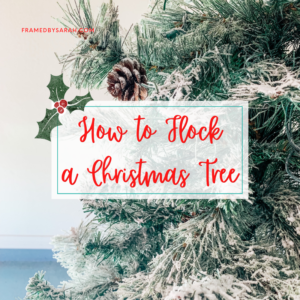 Read more about the article How to Flock a Christmas Tree