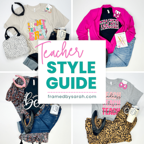 4 Different teacher outfits with the words Teacher Style Guide overlay