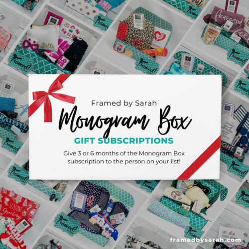 Framed! Monogram Box GIFT Subscription